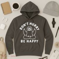 Don't Hurry Be Happy Sloth Hoodie thumb 3
