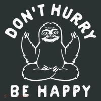 Don't Hurry Be Happy Sloth Long Sleeve Shirt thumb 2