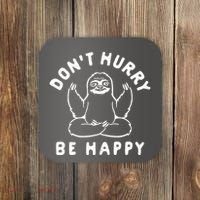 Don't Hurry Be Happy Sloth Coaster thumb 0