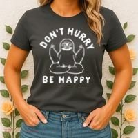 Don't Hurry Be Happy Sloth Women's T-Shirt thumb 2