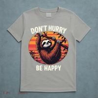 Don't Hurry Be Happy Cute Lazy Funny Sloth T-Shirt thumb 5