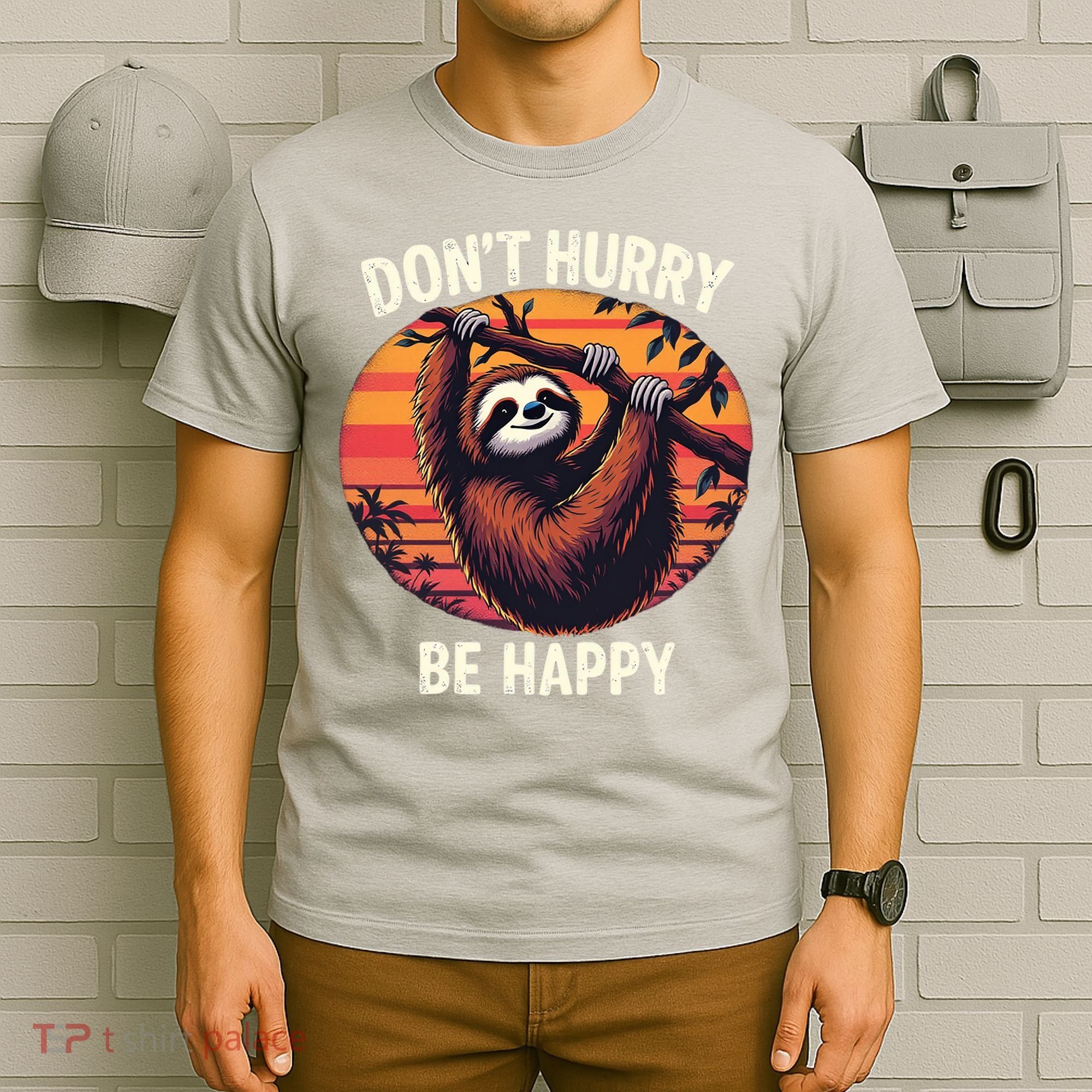 Don't Hurry Be Happy Cute Lazy Funny Sloth T-Shirt