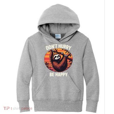 Don't Hurry Be Happy Cute Lazy Funny Sloth Kids Hoodie