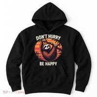 Don't Hurry Be Happy Cute Lazy Funny Sloth Hoodie thumb 0