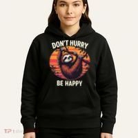 Don't Hurry Be Happy Cute Lazy Funny Sloth Hoodie thumb 5