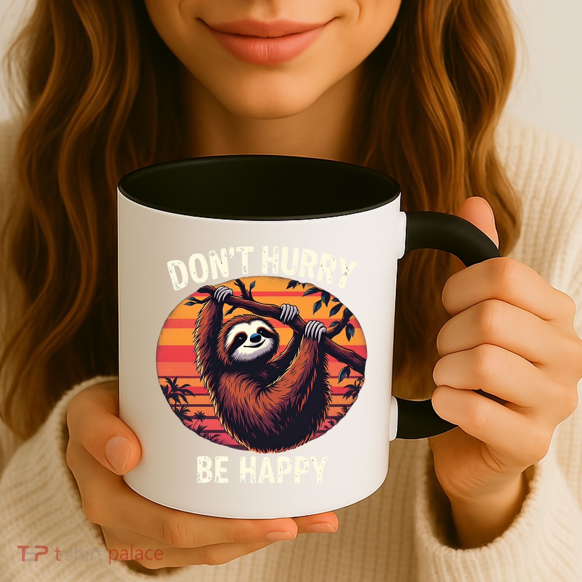 Don't Hurry Be Happy Cute Lazy Funny Sloth Coffee Mug