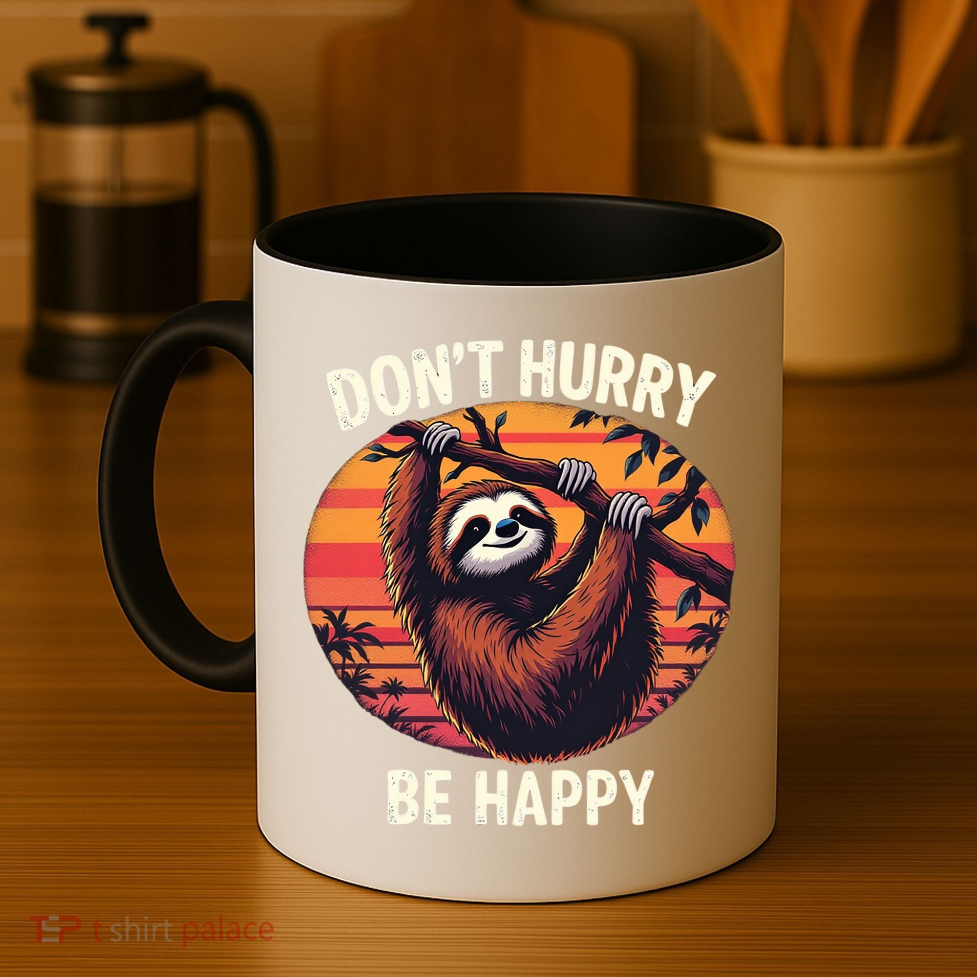 Don't Hurry Be Happy Cute Lazy Funny Sloth Coffee Mug