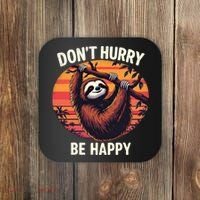 Don't Hurry Be Happy Cute Lazy Funny Sloth Coaster thumb 0
