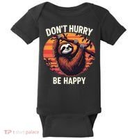Don't Hurry Be Happy Cute Lazy Funny Sloth Baby Bodysuit thumb 0