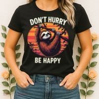 Don't Hurry Be Happy Cute Lazy Funny Sloth Women's T-Shirt thumb 2