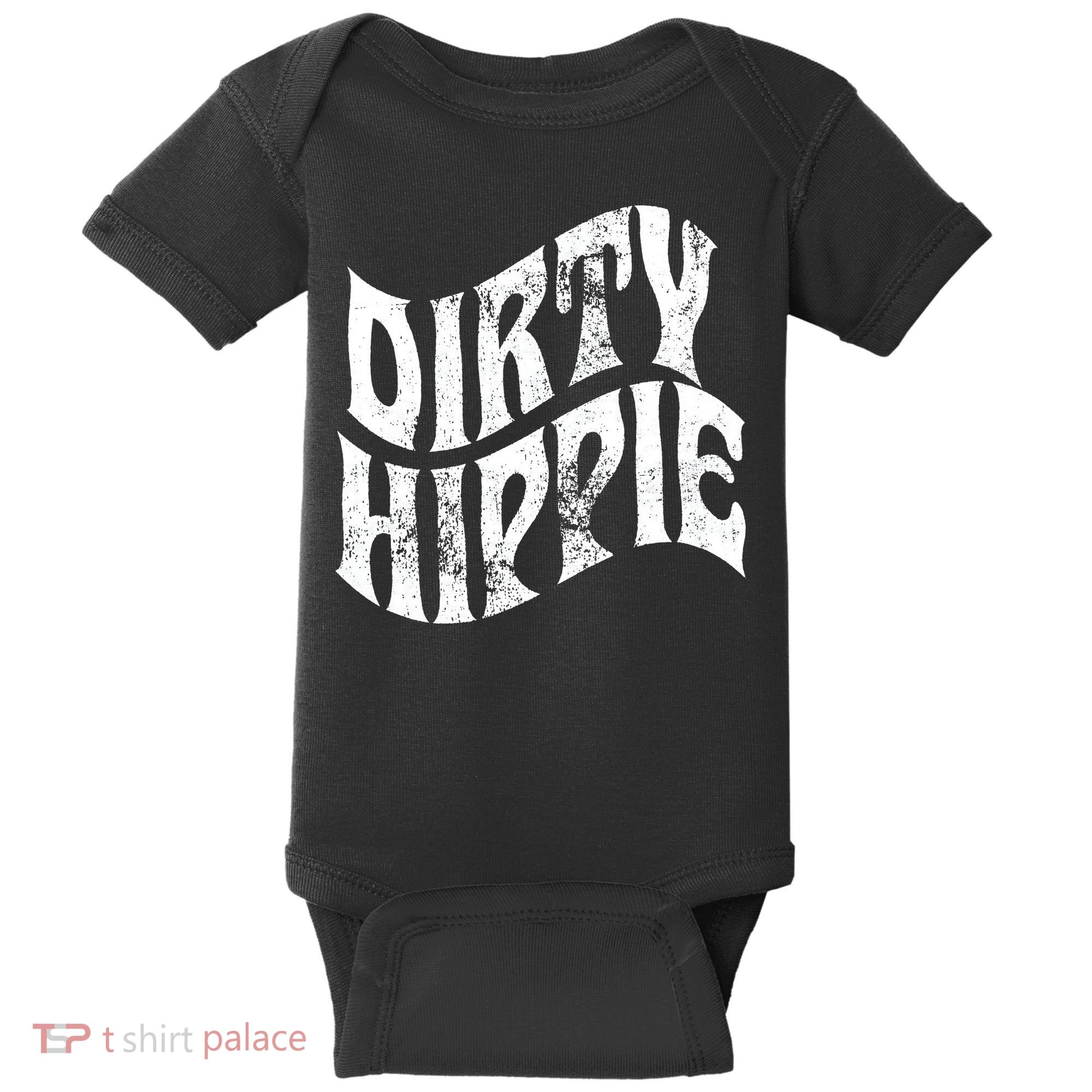 Dirty Hippie Clothing for Hippies Baby Bodysuit