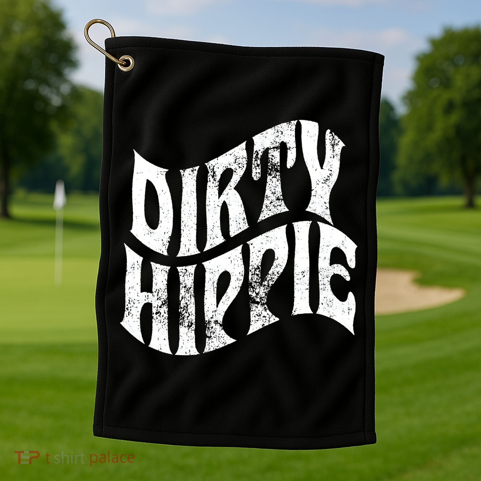 Dirty Hippie Clothing for Hippies Golf Towel