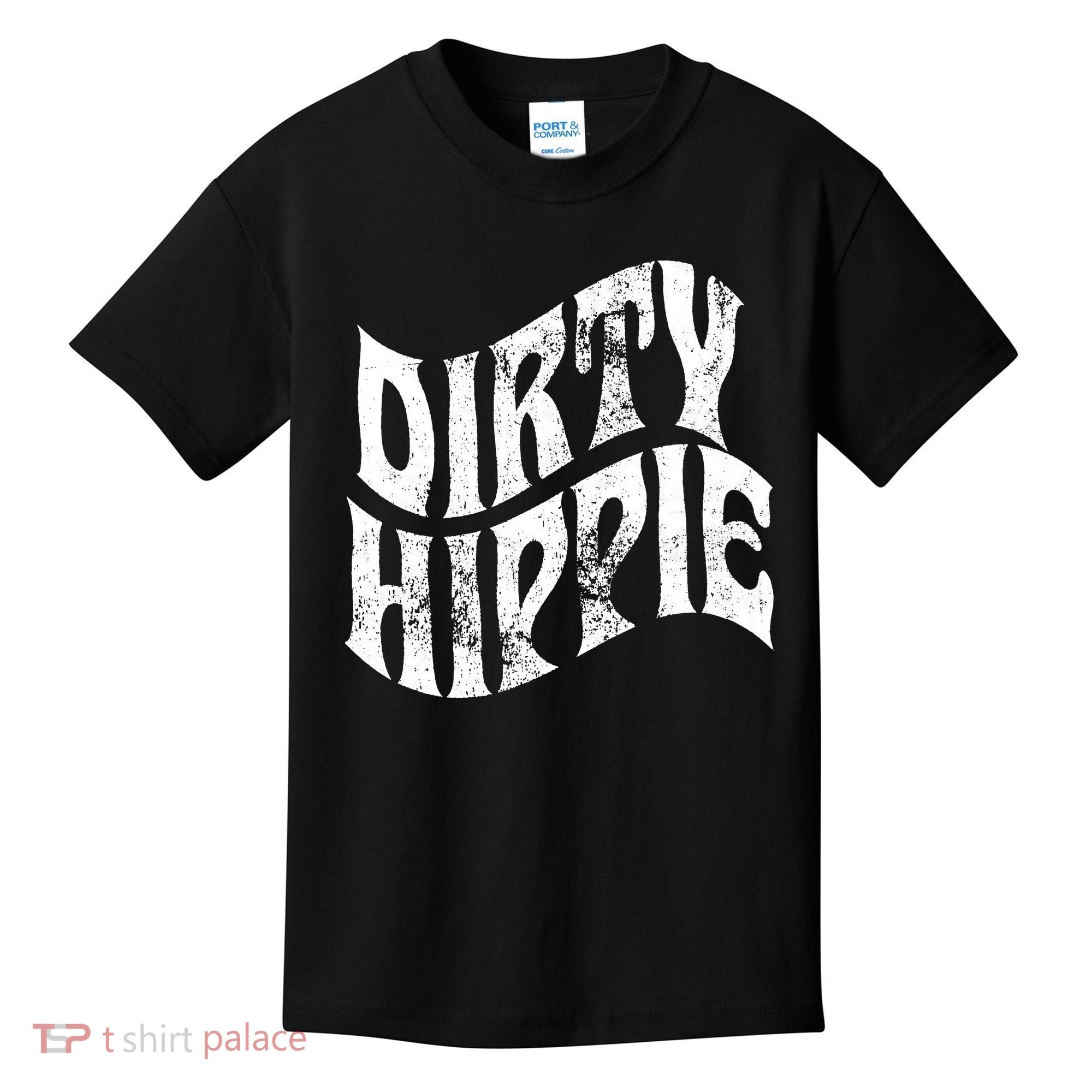Dirty Hippie Clothing for Hippies Kids T-Shirt