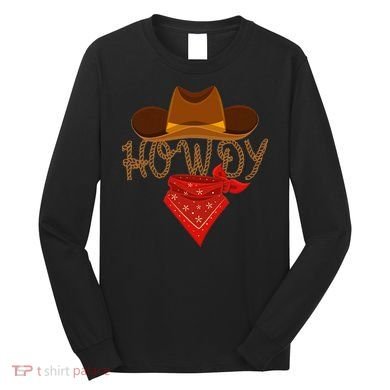 Distressed Howdy Cowboy Long Sleeve Shirt