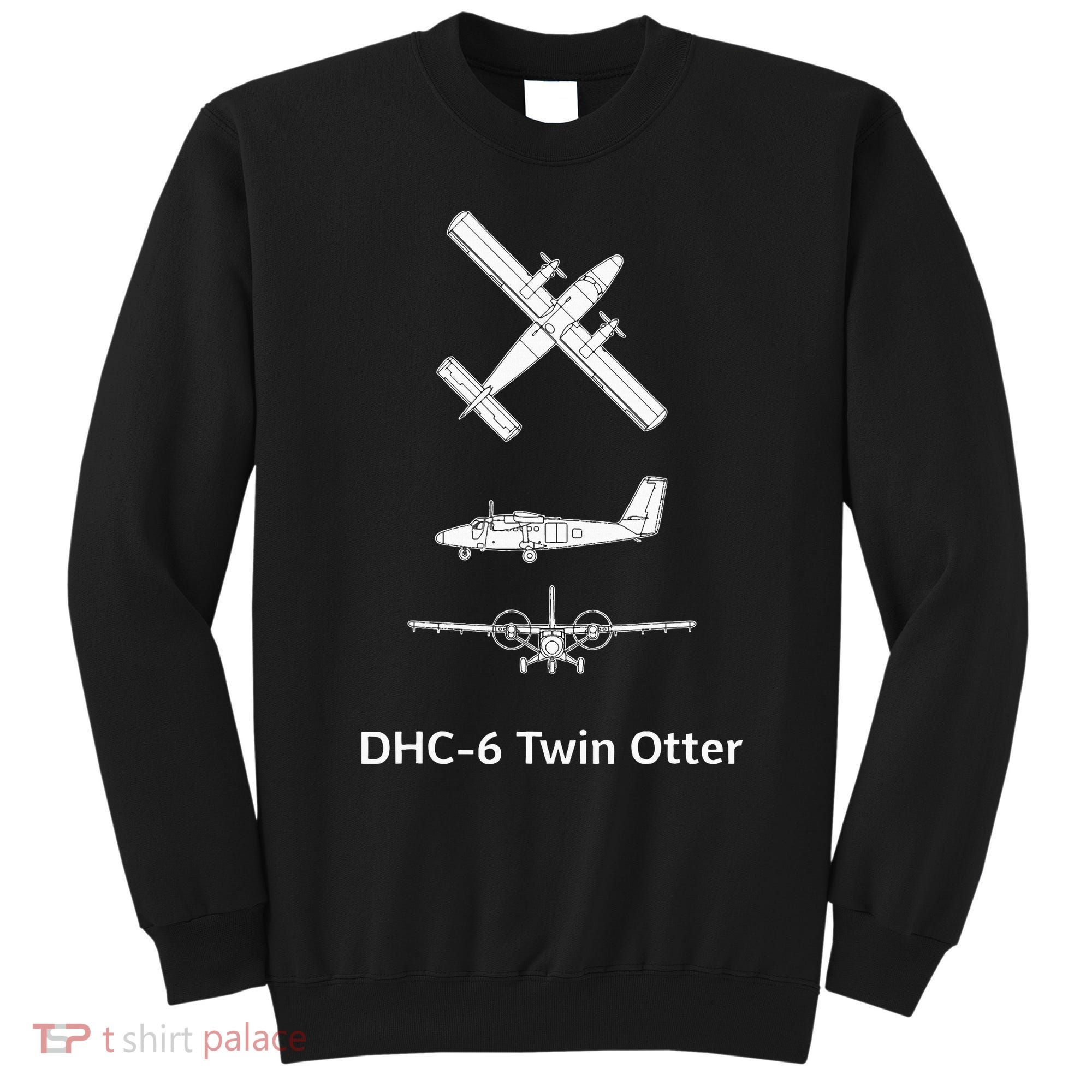De Havilland Canada Dhc6 Twin Otter Plane Twin Otter Dhc6 Sweatshirt