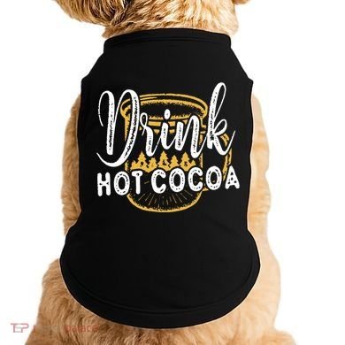 Drink Hot Cocoa Doggie Tank