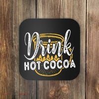 Drink Hot Cocoa Coaster thumb 0