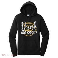 Drink Hot Cocoa Women's Hoodie thumb 0