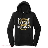 Drink Hot Cocoa Women's Hoodie thumb 0