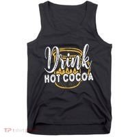 Drink Hot Cocoa Tank Top thumb 0