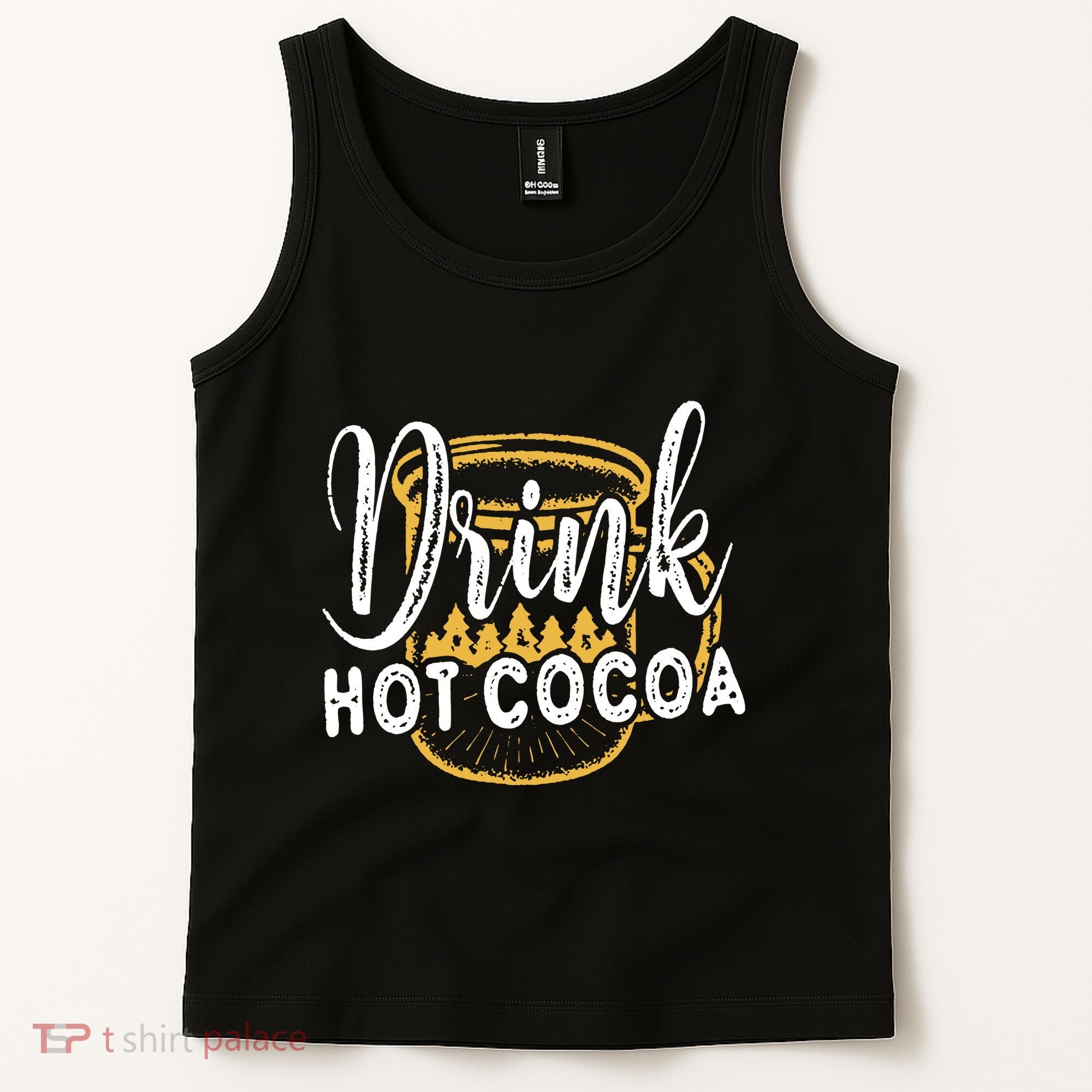 Drink Hot Cocoa Tank Top