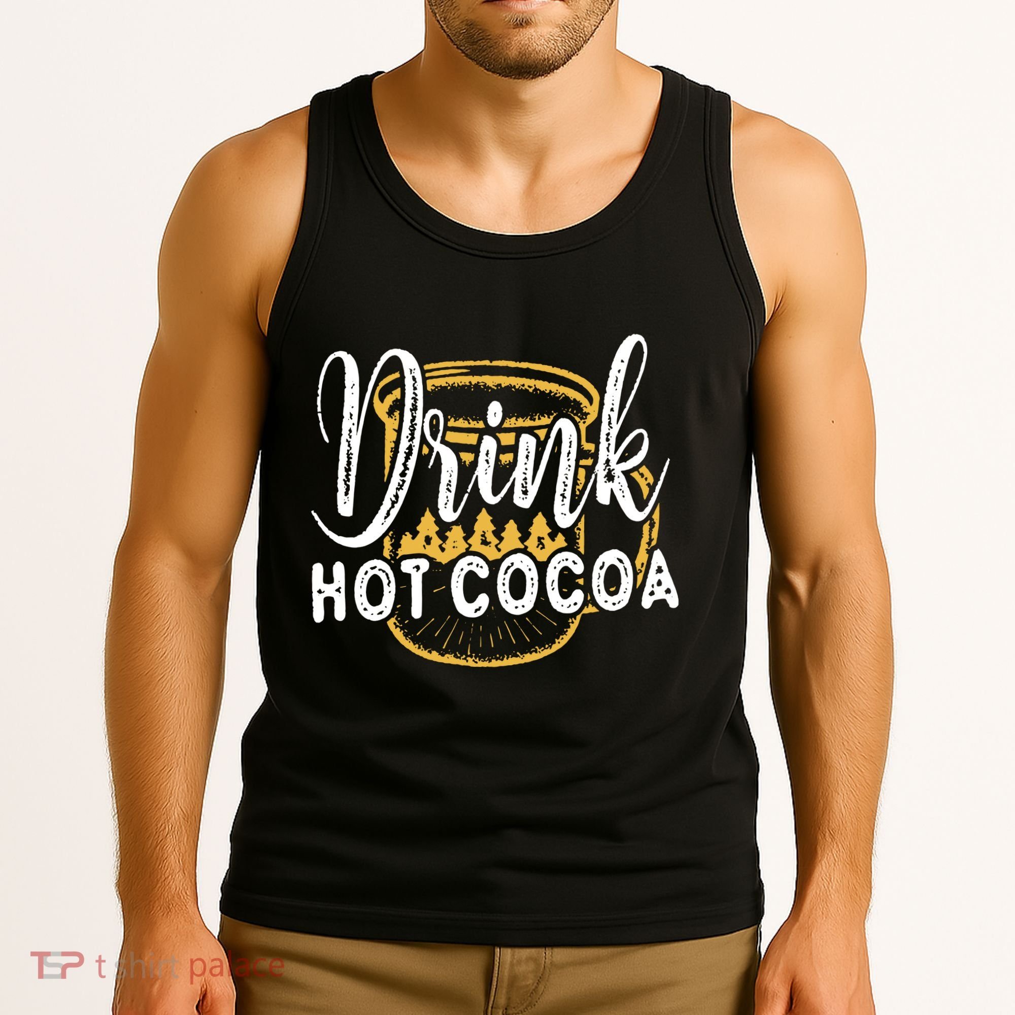Drink Hot Cocoa Tank Top