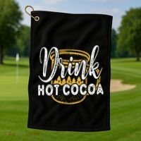 Drink Hot Cocoa Golf Towel thumb 1