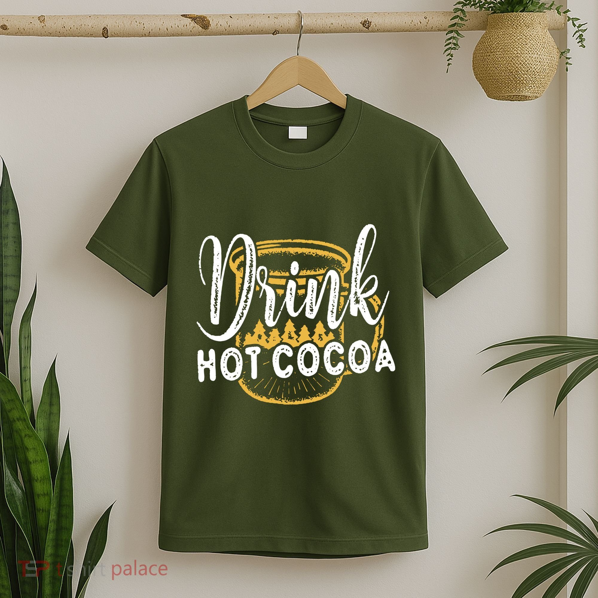 Drink Hot Cocoa T-Shirt