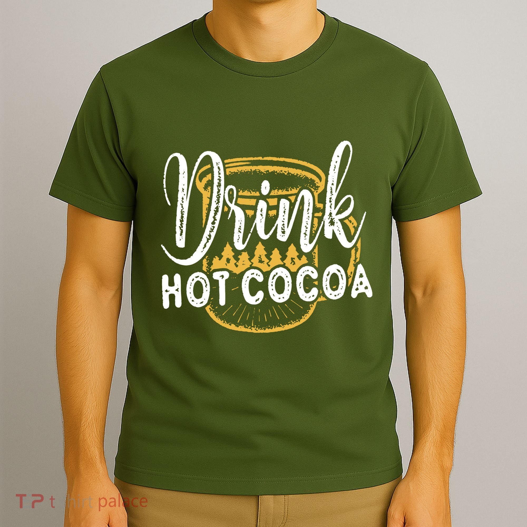 Drink Hot Cocoa T-Shirt