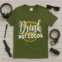 Drink Hot Cocoa T-Shirt thumb 5