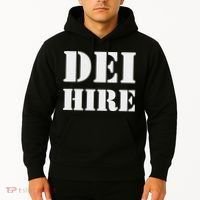 Dei Hire Diversity Equity Inclusion Anti Trump Political Hoodie thumb 2