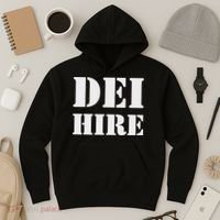 Dei Hire Diversity Equity Inclusion Anti Trump Political Hoodie thumb 3