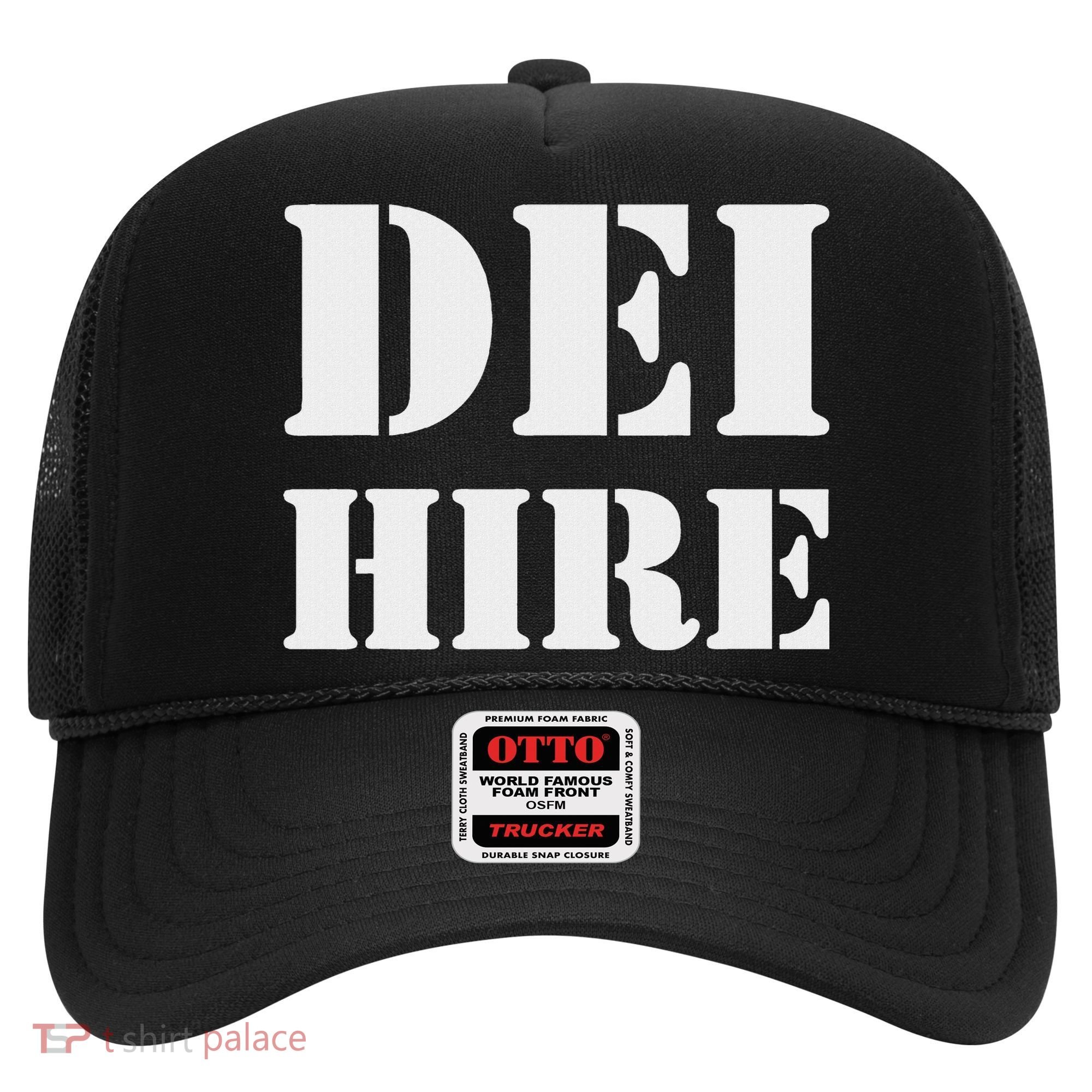 Dei Hire Diversity Equity Inclusion Anti Trump Political Hat