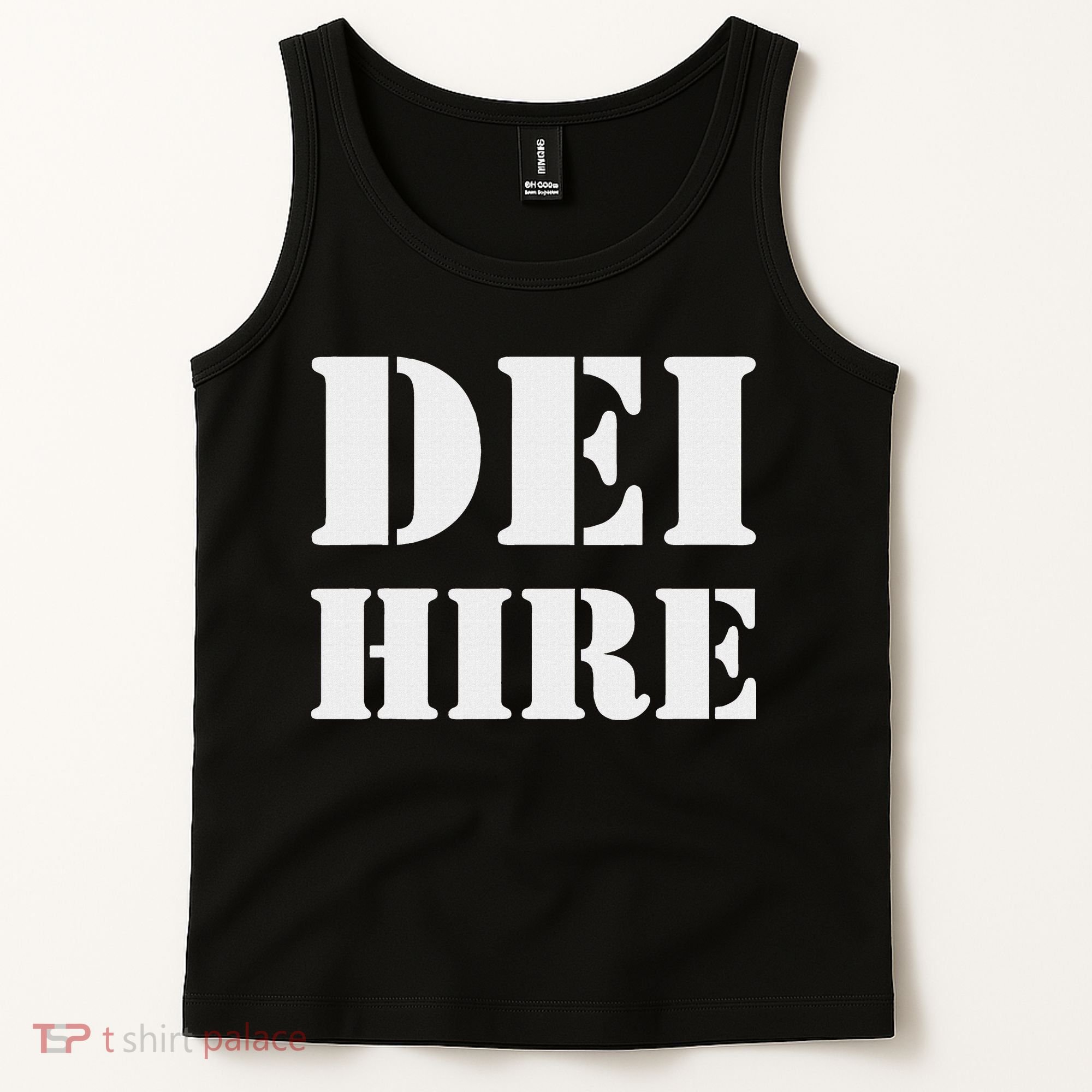 Dei Hire Diversity Equity Inclusion Anti Trump Political Tank Top