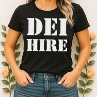 Dei Hire Diversity Equity Inclusion Anti Trump Political Women's T-Shirt thumb 2