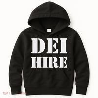 Dei Hire Diversity Equity Inclusion Anti Trump Political Kids Hoodie thumb 0