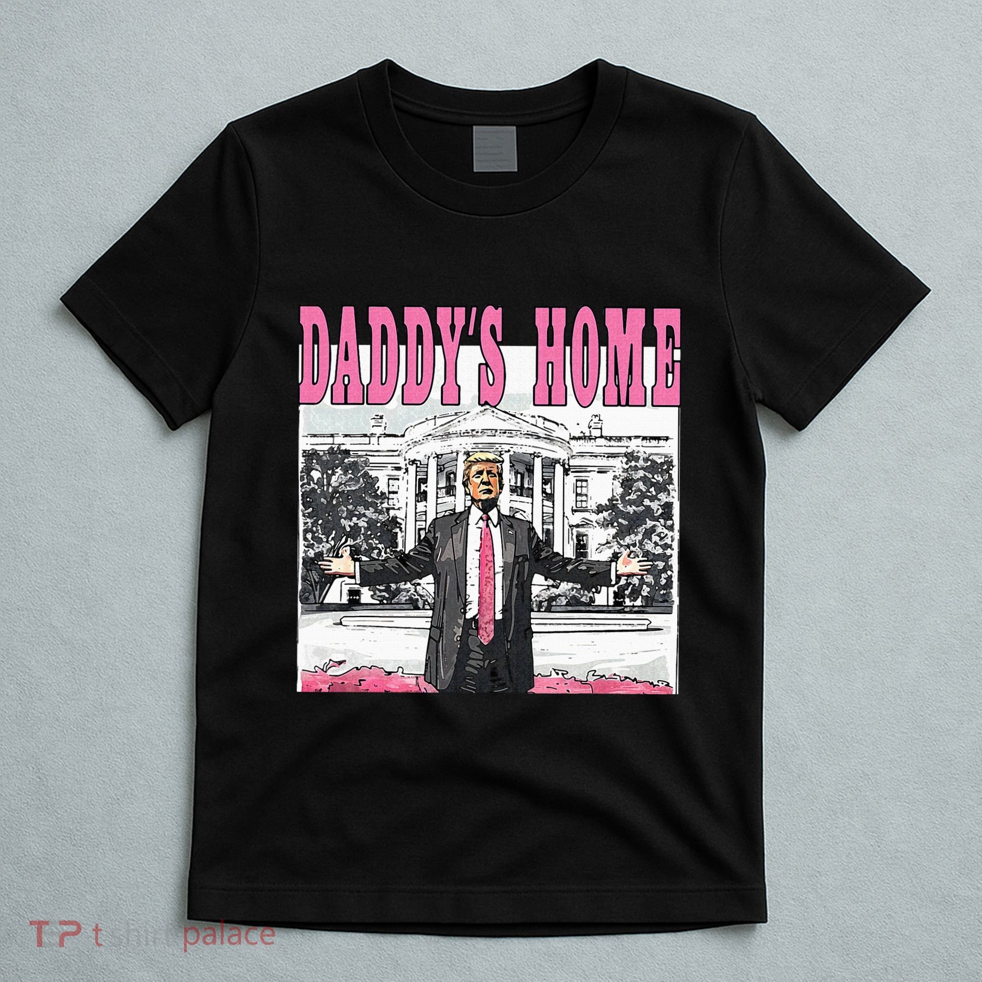 Daddys Home T-Shirt
