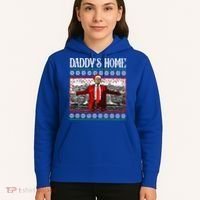 Daddys Home Donald Trump Christmas Hoodie thumb 5