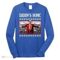 Daddys Home Donald Trump Christmas Long Sleeve Shirt thumb 0