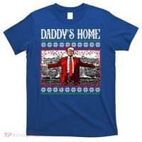 Daddys Home Donald Trump Christmas T-Shirt thumb 0