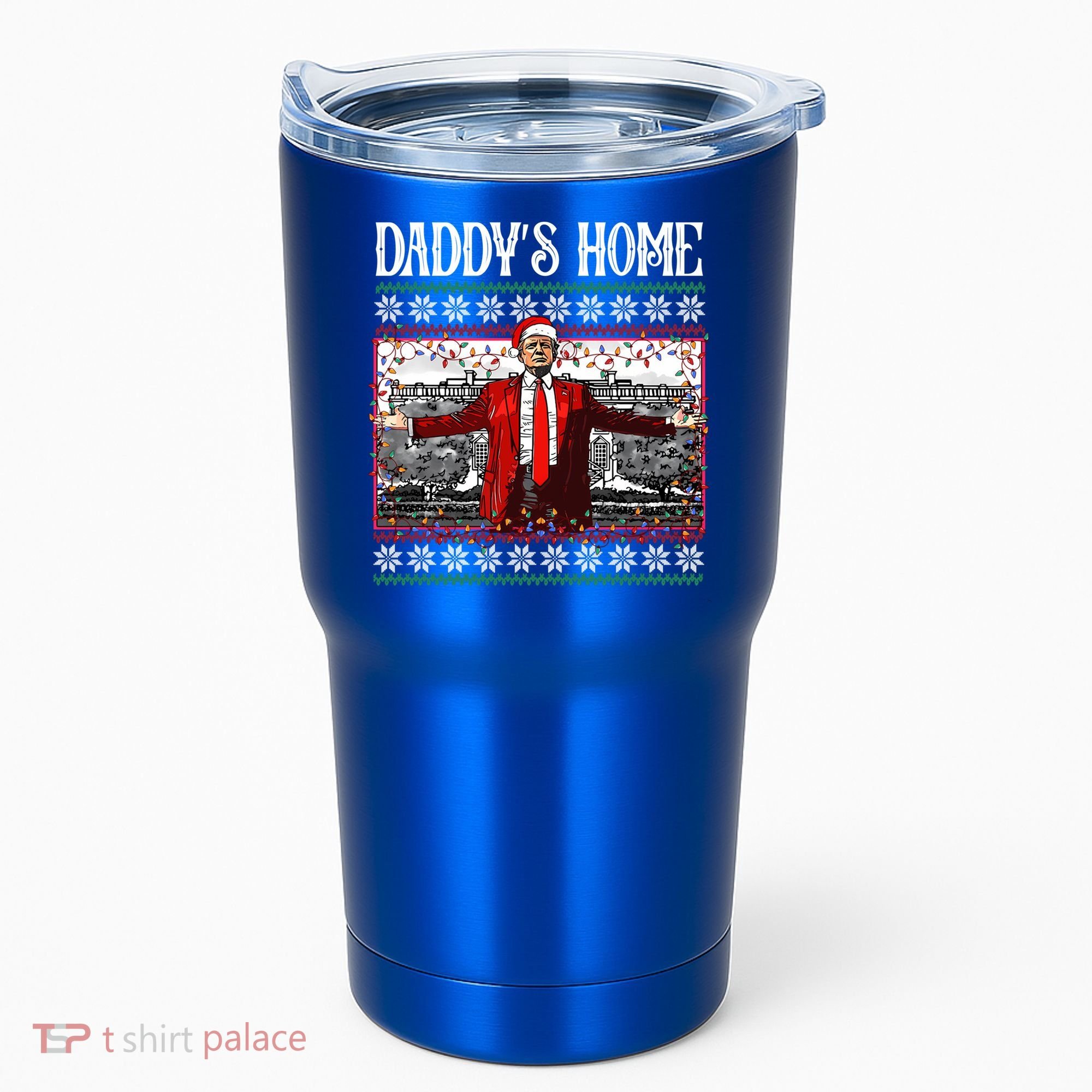 Daddys Home Donald Trump Christmas Tumbler