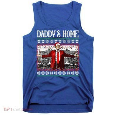 Daddys Home Donald Trump Christmas Tank Top