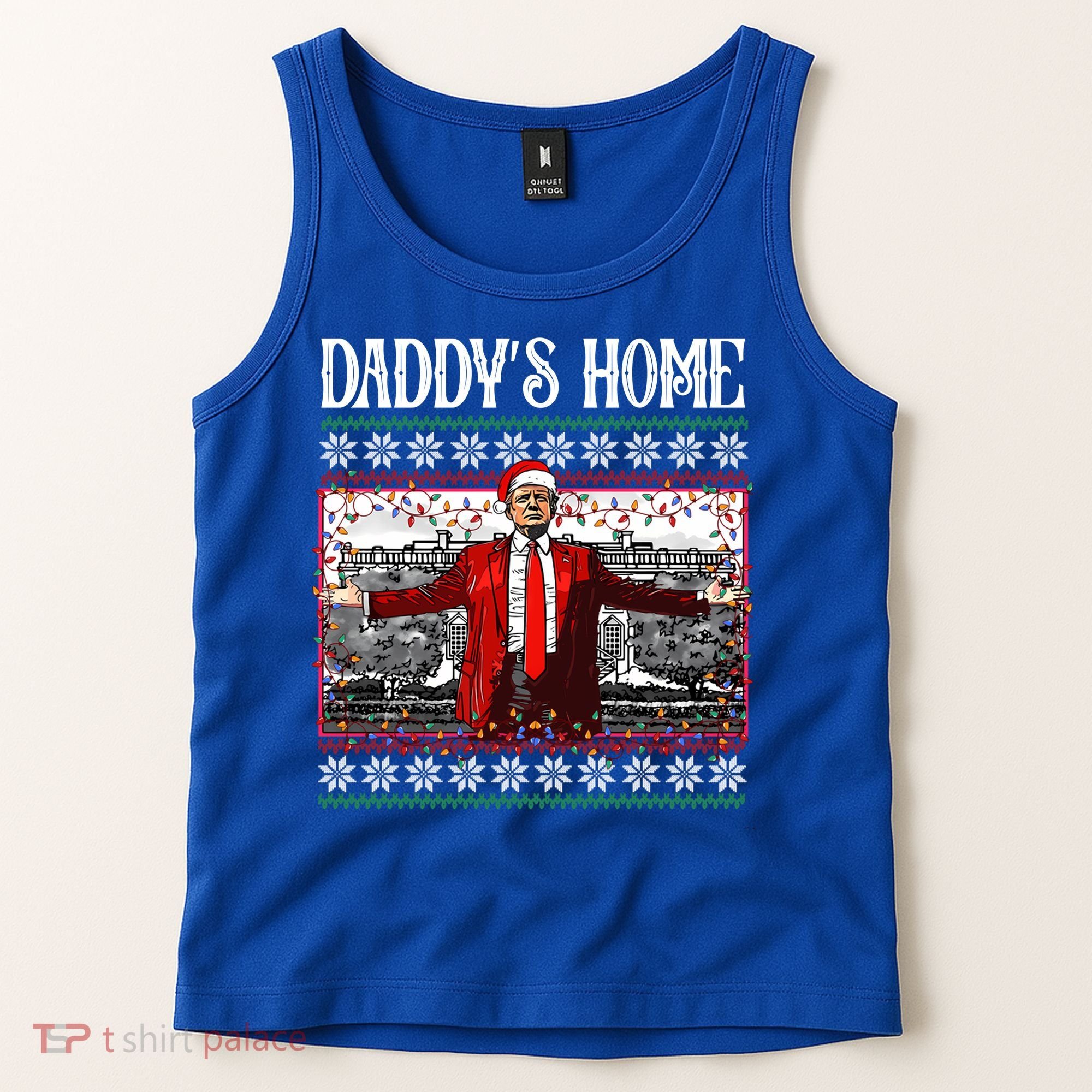 Daddys Home Donald Trump Christmas Tank Top