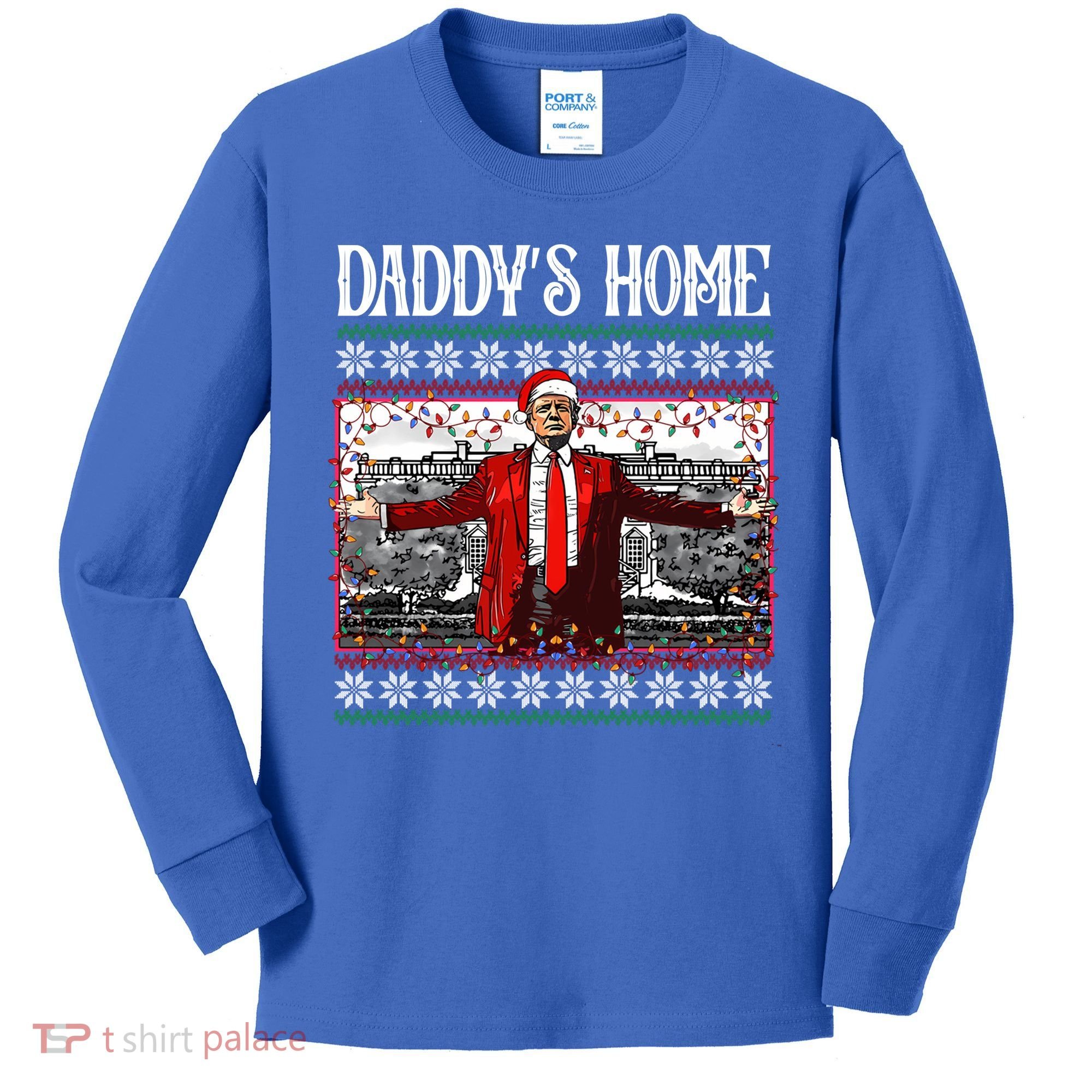 Daddys Home Donald Trump Christmas Kids Long Sleeve Shirt