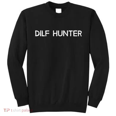 Dilf Hunter Sweatshirt