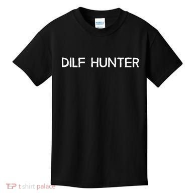 Dilf Hunter Kids T-Shirt