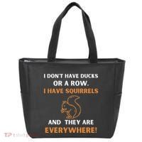 DonT Have Ducks In A Row I Have Squirrels Everywhere Funny Tote Bag thumb 0