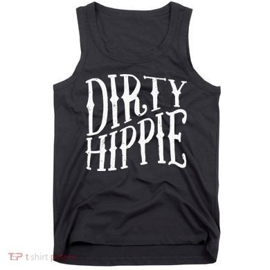 Dirty Hippie Tank Top