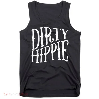 Dirty Hippie Tank Top