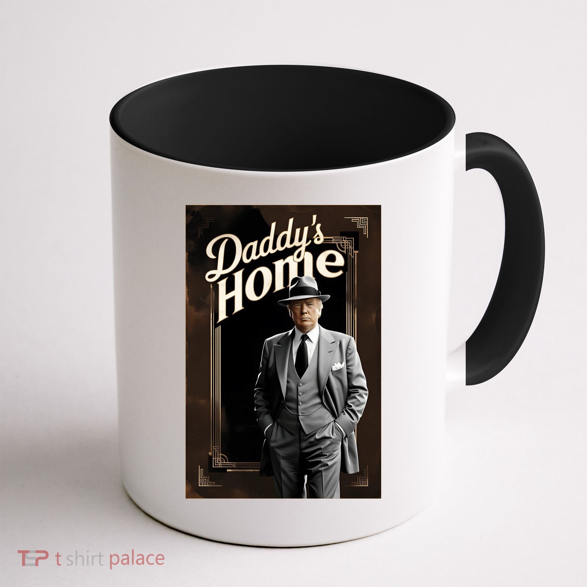 Daddys Home Donald Trump Inauguration Coffee Mug